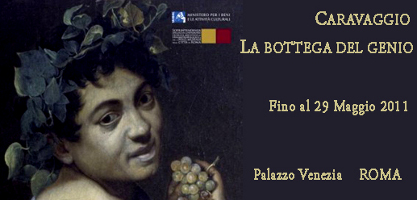 Caravaggio in mostra a Roma al Palazzo Venezia fino al 29 Maggio 2011: 