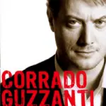 Tour 2009 Corrado Guzzanti: date spettacoli Ottobre-Novembre-Dicembre 2009. Corrado Guzzanti nei Teatri