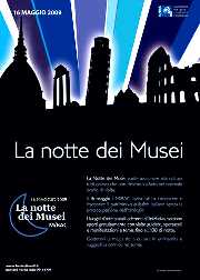 Notte dei Musei 2009: il 16 Maggio 2009 musei gratuiti. Firenze, Bologna, Treviso, Ancona, Taranto, Cosenza
