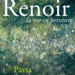 Pavia: mostra su Renoir fino al 16 Dicembre 2012 - Scuderie Castello Visconteo