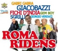 Eventi Roma Marzo 2012: Roma Ridens con i comici di Zelig e Colorado a Roma il 3 Marzo 2012