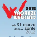Fiera Vacanze Weekend 2012 a Padova: 31 Marzo e 1 Aprile 2012. Fiera del turismo e offerte per le vacanze
